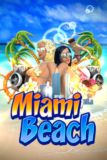 Miami Beach демо режим | Vulkan Casino BY бесплатно без регистрации