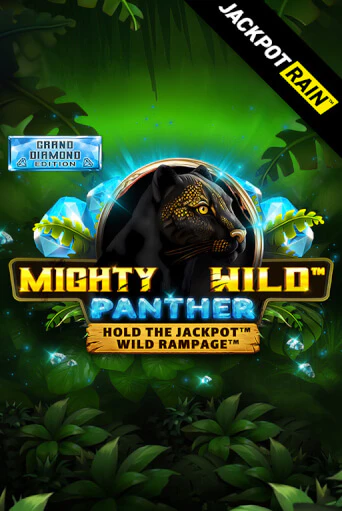 Mighty Wild: Panther Grand Diamond Edition JackpotRain демо режим | Vulkan Casino BY бесплатно без регистрации