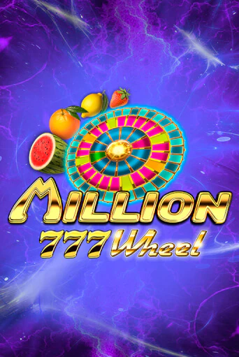 Million 777 Wheel демо режим | Vulkan Casino BY бесплатно без регистрации