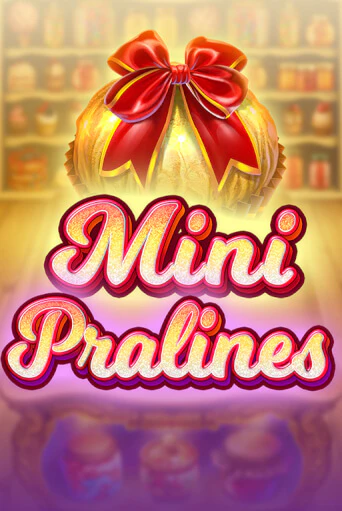 Mini Pralines демо режим | Vulkan Casino BY бесплатно без регистрации