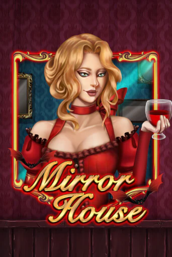 Mirror House демо режим | Vulkan Casino BY бесплатно без регистрации