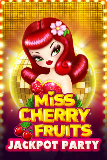 Miss Cherry Fruits Jackpot Party демо режим | Vulkan Casino BY бесплатно без регистрации