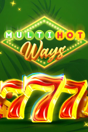 Multi Hot Ways демо режим | Vulkan Casino BY бесплатно без регистрации