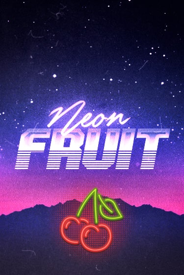 Neon Fruit демо режим | Vulkan Casino BY бесплатно без регистрации