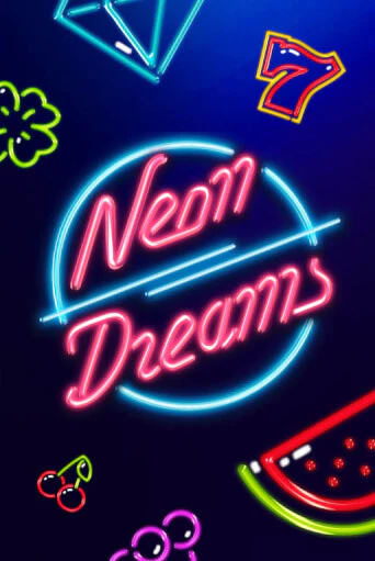 Neon Dreams демо режим | Vulkan Casino BY бесплатно без регистрации