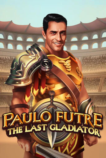 Paulo Futre The Last Gladiator демо режим | Vulkan Casino BY бесплатно без регистрации