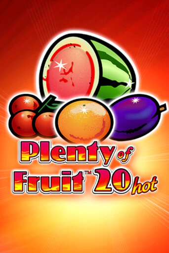 Plenty of Fruit 20 Hot демо режим | Vulkan Casino BY бесплатно без регистрации