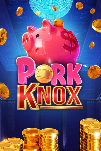 Pork Knox демо режим | Vulkan Casino BY бесплатно без регистрации