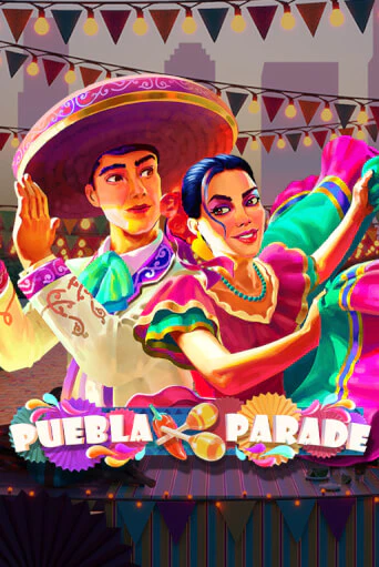 Puebla Parade демо режим | Vulkan Casino BY бесплатно без регистрации