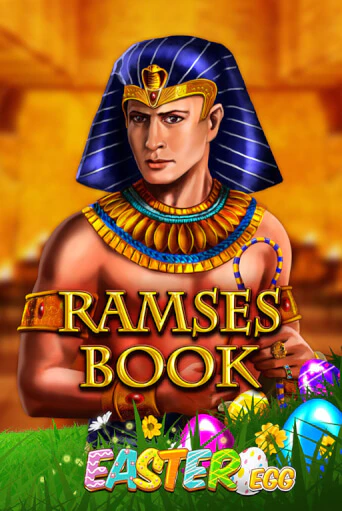Ramses Book Easter Egg демо режим | Vulkan Casino BY бесплатно без регистрации