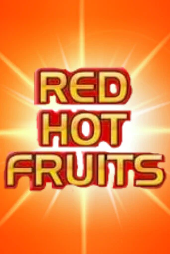 Red Hot Fruits демо режим | Vulkan Casino BY бесплатно без регистрации