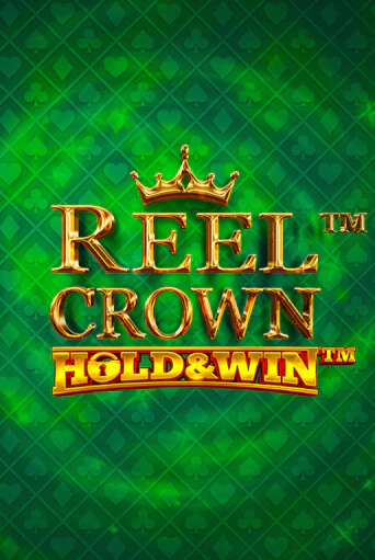 Reel Crown™: Hold & Win™ демо режим | Vulkan Casino BY бесплатно без регистрации