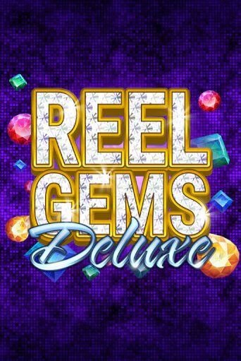 Reel Gems Deluxe демо режим | Vulkan Casino BY бесплатно без регистрации