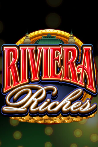 Riviera Riches демо режим | Vulkan Casino BY бесплатно без регистрации