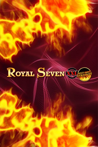 Royal Seven XXL Red Hot Firepot демо режим | Vulkan Casino BY бесплатно без регистрации