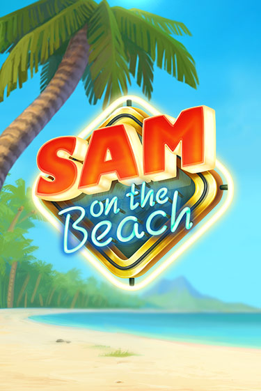 Sam on the Beach демо режим | Vulkan Casino BY бесплатно без регистрации