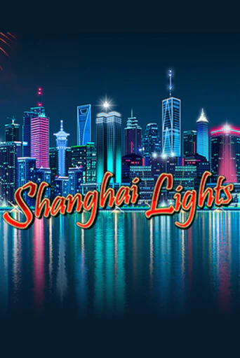 Shanghai Lights демо режим | Vulkan Casino BY бесплатно без регистрации
