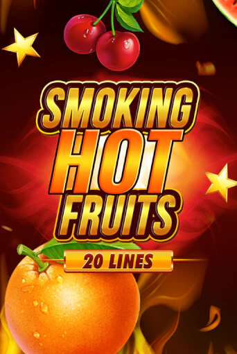 Smoking Hot Fruits 20 Lines демо режим | Vulkan Casino BY бесплатно без регистрации