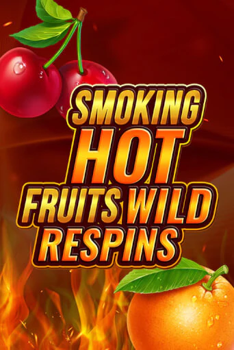 Smoking Hot Fruit Wild Respin демо режим | Vulkan Casino BY бесплатно без регистрации