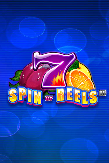 Spin or Reels HD демо режим | Vulkan Casino BY бесплатно без регистрации