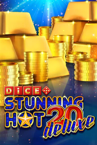 Stunning Hot 20 Deluxe Dice демо режим | Vulkan Casino BY бесплатно без регистрации