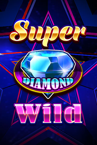 Super Diamond Wild демо режим | Vulkan Casino BY бесплатно без регистрации