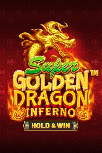 Super Golden Dragon Inferno демо режим | Vulkan Casino BY бесплатно без регистрации