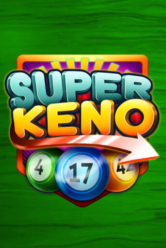 Super Keno демо режим | Vulkan Casino BY бесплатно без регистрации
