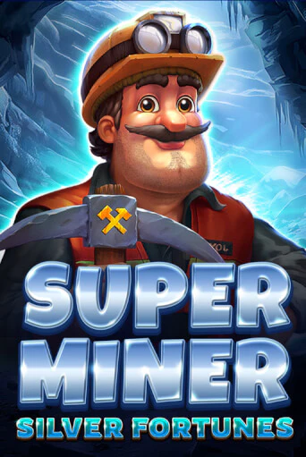Super Miner - Silver Fortunes демо режим | Vulkan Casino BY бесплатно без регистрации
