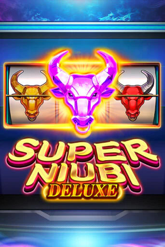 Super Niubi Deluxe демо режим | Vulkan Casino BY бесплатно без регистрации