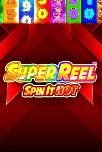 Super Reel: Spin it Hot! демо режим | Vulkan Casino BY бесплатно без регистрации