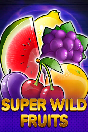 Super Wild Fruits демо режим | Vulkan Casino BY бесплатно без регистрации