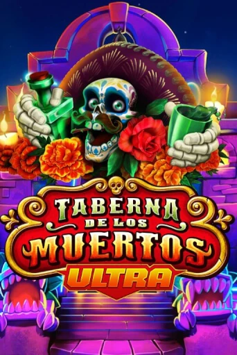 Taberna De Los Muertos Ultra демо режим | Vulkan Casino BY бесплатно без регистрации