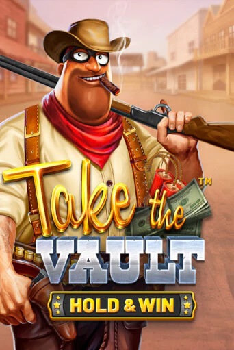 Take the Vault - Hold & Win демо режим | Vulkan Casino BY бесплатно без регистрации