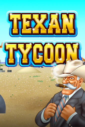 Texan Tycoon демо режим | Vulkan Casino BY бесплатно без регистрации