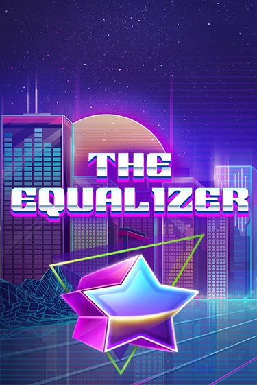 The Equalizer демо режим | Vulkan Casino BY бесплатно без регистрации