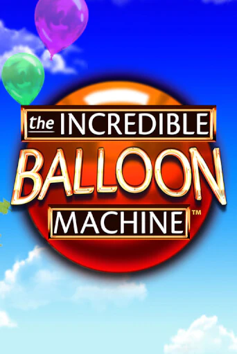 The Incredible Balloon Machine демо режим | Vulkan Casino BY бесплатно без регистрации