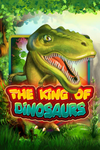 The King of Dinosaurs демо режим | Vulkan Casino BY бесплатно без регистрации