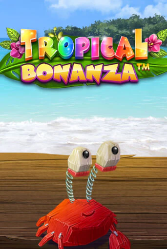 Tropical Bonanza™ демо режим | Vulkan Casino BY бесплатно без регистрации