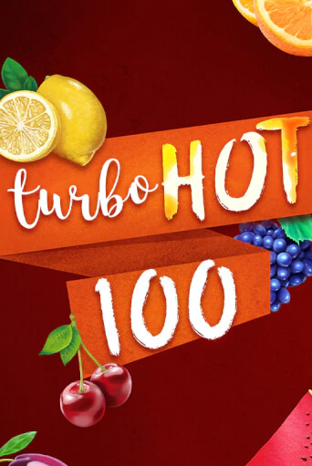 Turbo Hot 100 демо режим | Vulkan Casino BY бесплатно без регистрации