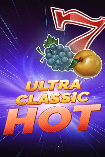 Ultra Classic Hot демо режим | Vulkan Casino BY бесплатно без регистрации