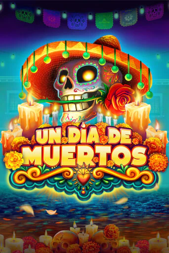 Un Dia De Muertos демо режим | Vulkan Casino BY бесплатно без регистрации