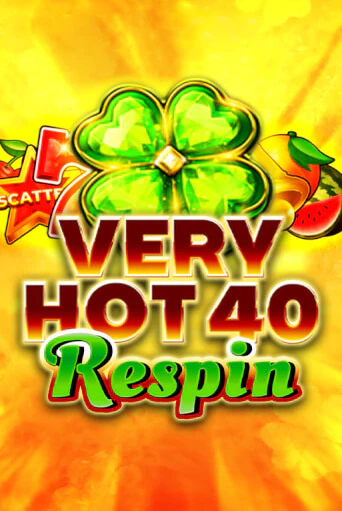 Very Hot 40 Respin демо режим | Vulkan Casino BY бесплатно без регистрации