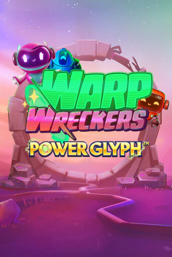 Warp Wreckers Power Glyph демо режим | Vulkan Casino BY бесплатно без регистрации