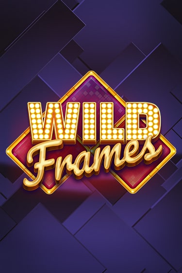 Wild Frames демо режим | Vulkan Casino BY бесплатно без регистрации