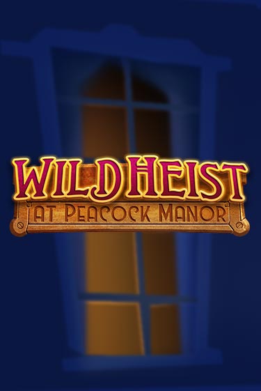 Wild Heist at Peacock Manor демо режим | Vulkan Casino BY бесплатно без регистрации