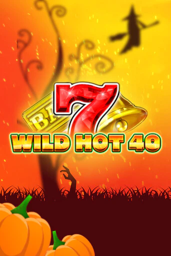 Wild Hot 40 Halloween демо режим | Vulkan Casino BY бесплатно без регистрации
