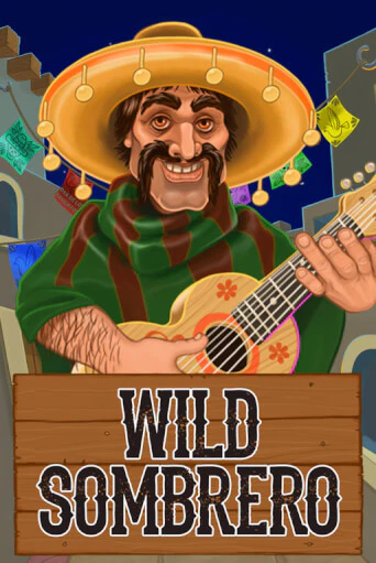 Wild Sombrero демо режим | Vulkan Casino BY бесплатно без регистрации