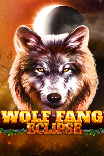 Wolf Fang - Eclipse демо режим | Vulkan Casino BY бесплатно без регистрации