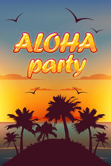 Aloha Party демо режим | Vulkan Casino BY бесплатно без регистрации